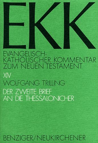 Der zweite Brief an die Thessalonicher - Trilling, Wolfgang