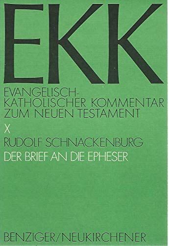 Stock image for Der Brief an die Epheser (EKK, Evangelisch-katholischer Kommentar zum Neuen Testament) (German Edition) for sale by Redux Books