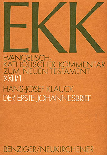 Stock image for Der Erste Johannesbrief [EKK zum Neuen Testament, Band XXIII/1] for sale by Windows Booksellers