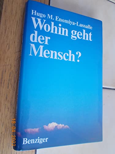 Beispielbild fr Wohin geht der Mensch? zum Verkauf von medimops