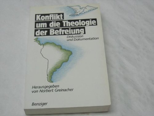 Stock image for Konflikt um die Theologie der Befreiung: Diskussion und Dokumentation (German Edition) for sale by ThriftBooks-Atlanta