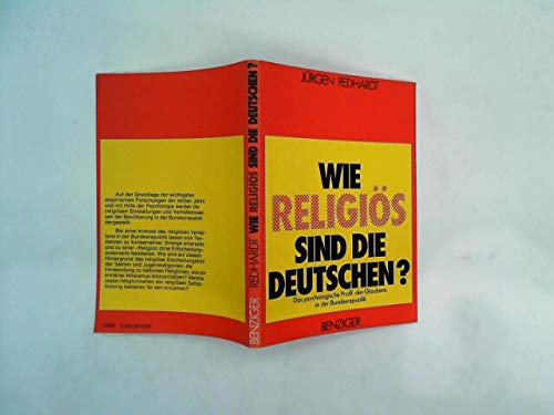 Beispielbild fr Wie religis sind die Deutschen? Das psychologische Profil des Glaubens in der Bundesrepublik zum Verkauf von Kultgut