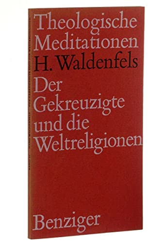 Imagen de archivo de Der Gekreuzigte und die Weltreligionen a la venta por medimops