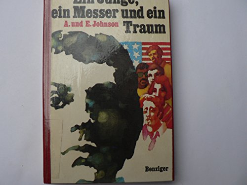 Beispielbild fr Ein Junge, ein Messer und ein Traum. zum Verkauf von Antiquariat Knacke