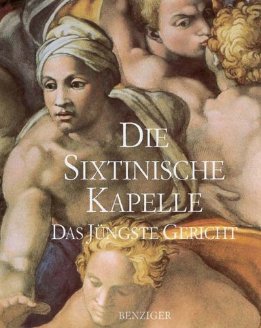 Die Sixtinische Kapelle. Das jüngste Gericht.