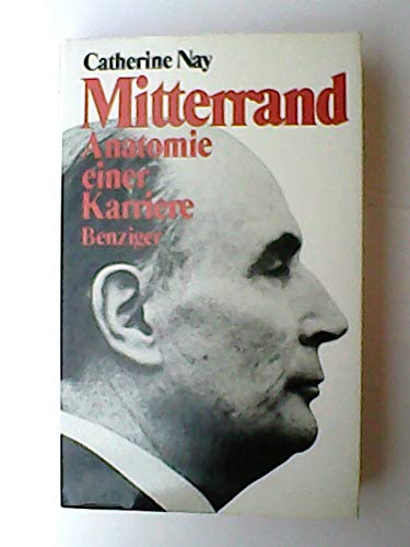Beispielbild fr Mitterrand, Anatomie einer Karriere. Aus d. Franz. von Christel Kauder u. Hans-Joachim Hartstein zum Verkauf von antiquariat rotschildt, Per Jendryschik