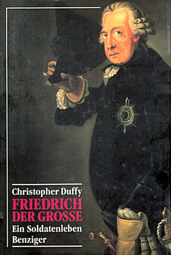 Beispielbild fr Friedrich der Groe. Ein Soldatenleben. (8746 648) zum Verkauf von medimops