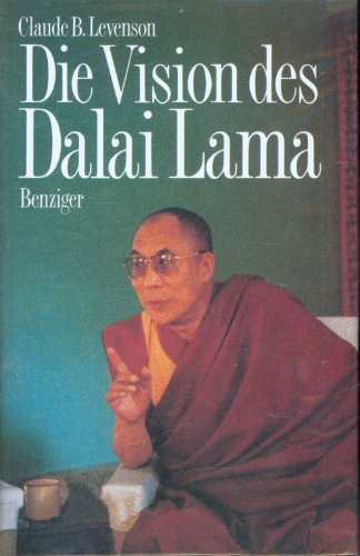 Stock image for Die Vision des Dalai Lama : Der Friedensnobelpreistrger im Gesprch for sale by DI Barbara Oswald