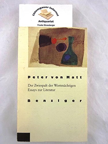 9783545340978: Der Zwiespalt der Wortmächtigen: Essays zur Literatur (Benziger Essay) (German Edition)