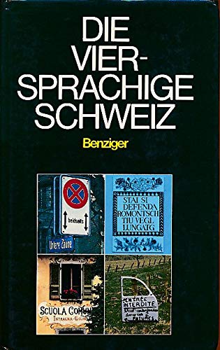 Die viersprachige Schweiz. - Schläpfer, Robert (Hrsg.), Jachen C. Arquint Iso Camartin u. a.