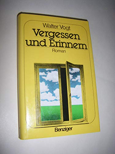 Stock image for VERGESSEN UND ERINNERN Roman for sale by German Book Center N.A. Inc.