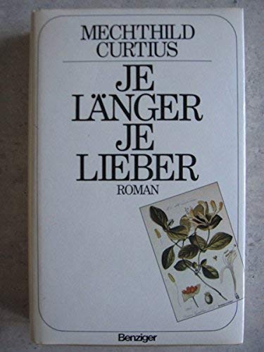 Stock image for Je lnger je lieber - Bibliotheksexemplar guter Zustand for sale by Weisel