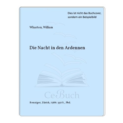 Beispielbild fr Die Nacht in den Ardennen zum Verkauf von Versandantiquariat Felix Mcke