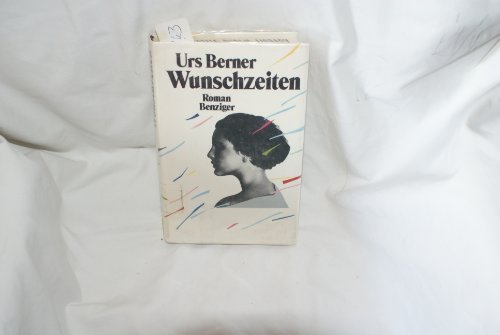 Stock image for Wunschzeiten. Roman for sale by Buchfink Das fahrende Antiquariat