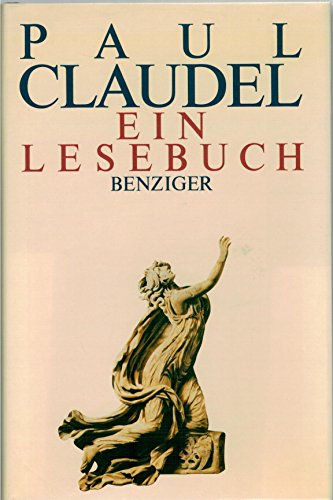 Paul Claudel, ein Lesebuch (German Edition) (9783545364707) by Claudel, Paul