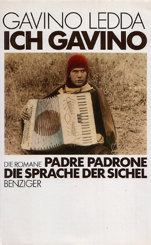 Beispielbild fr Ich Gavino. Die Romane: Padre Padrone / Die Sprache der Sichel zum Verkauf von medimops