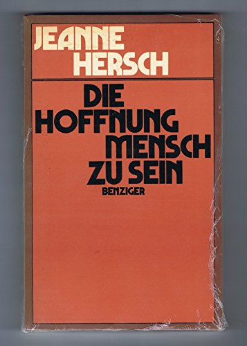 Stock image for Die Hoffnung, Mensch zu sein for sale by medimops