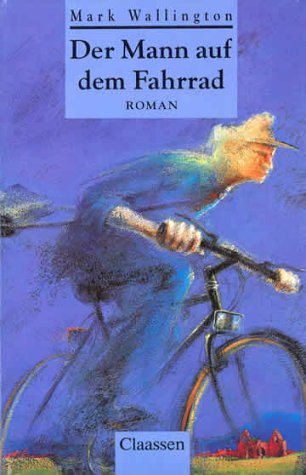Stock image for Der Mann auf dem Fahrrad for sale by medimops