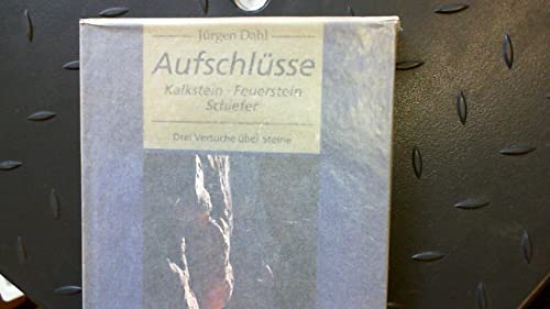 9783546000727: Aufschlsse. Kalkstein - Feuerstein - Schiefer. Drei Versuche ber Steine