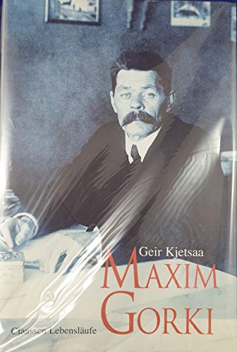 9783546001090: Maxim Gorki. Eine Biographie