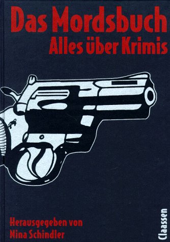 Das Mordsbuch. Alles über Krimis