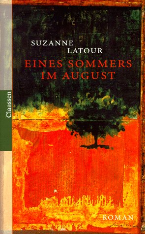 9783546001496: Eines Sommers im August: Roman