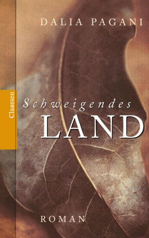Stock image for Schweigendes Land Roman for sale by Heidi's Bcherstube