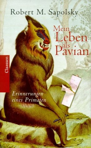 9783546002493: Mein Leben als Pavian. Erinnerungen eines Primaten.
