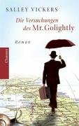 Beispielbild fr Die Versuchungen des Mr. Golightly: Roman zum Verkauf von medimops