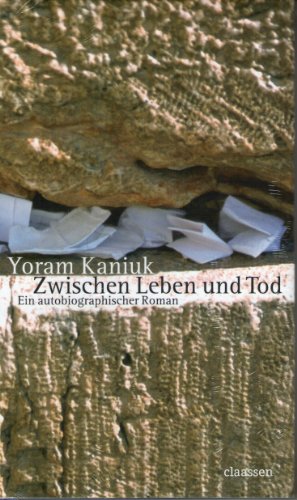 9783546004442: Zwischen Leben und Tod: Ein autobiographischer Roman