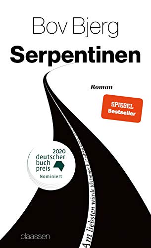 9783546100038: Serpentinen: Shortlist des Deutschen Buchpreises 2020