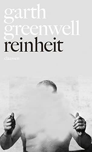 9783546100298: Reinheit: 'Der Groteil der amerikanischen Literatur wirkt dagegen wie kastriert.' - Sheila Heti