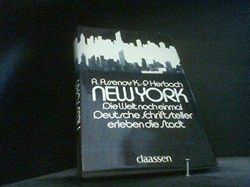 9783546410915: New York, die Welt noch einmal: Deutsche Schriftsteller erleben die Stadt (German Edition)