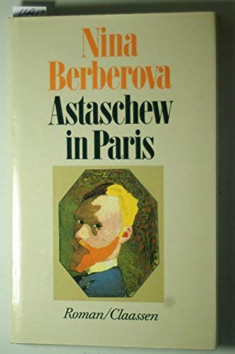 9783546412551: Astaschev in Paris. Roman