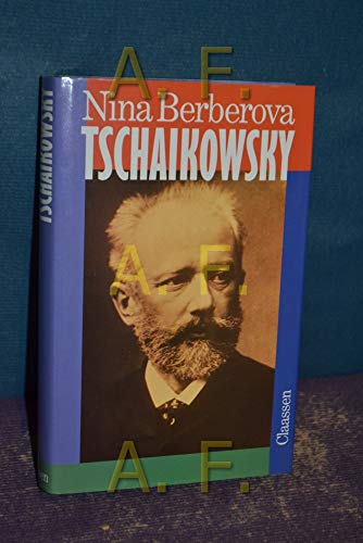 Tschaikowsky - Nina Berberova