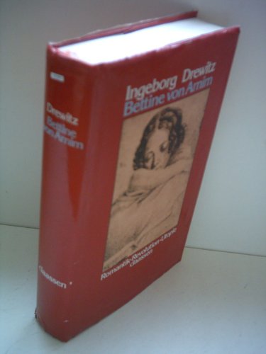 9783546421898: Bettine von Arnim: Romantik, Revolution, Utopie : eine Biographie [Hardcover]...