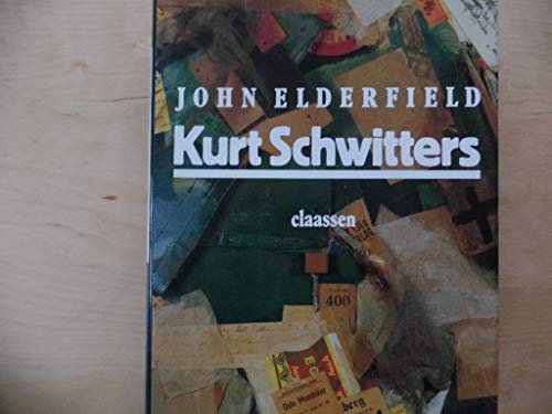 Kurt Schwitters (9783546424837) by John Elderfield