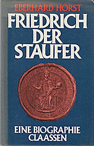 Beispielbild fr Friedrich der Staufer. zum Verkauf von Versandantiquariat Felix Mcke