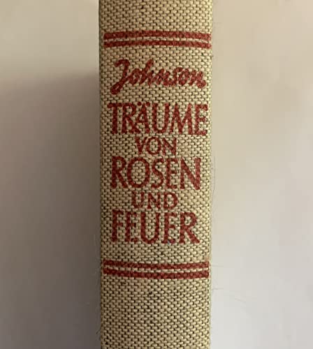 Stock image for Trume von Rosen und Feuer for sale by medimops