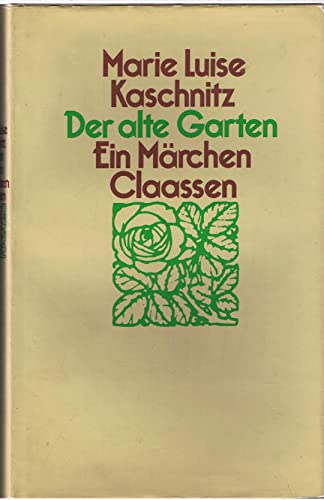 Beispielbild fr Der alte Garten : ein Mrchen. zum Verkauf von medimops