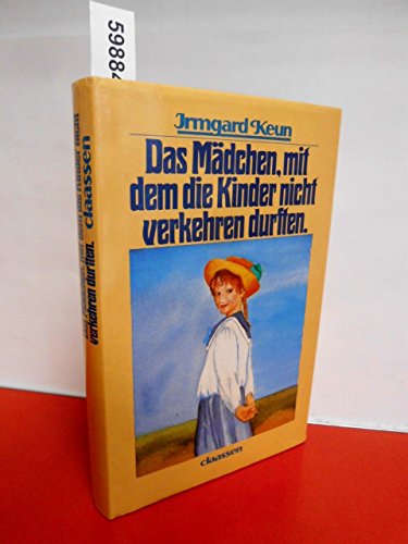 Stock image for Irmgard Keun: Das Mdchen, mit dem die Kinder nicht verkehren durften for sale by medimops