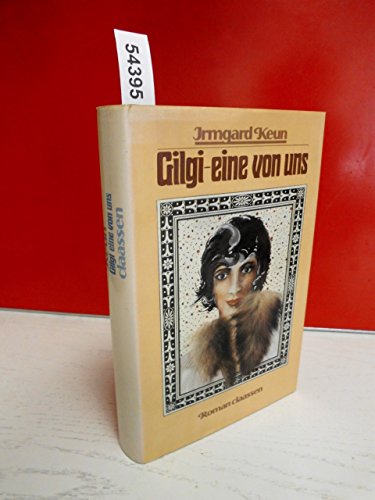 Beispielbild fr Gilgi, eine von uns. Roman. zum Verkauf von Antiquariat Dirk Borutta