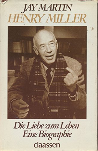 Beispielbild fr Henry Miller. Die Liebe zum Leben zum Verkauf von medimops