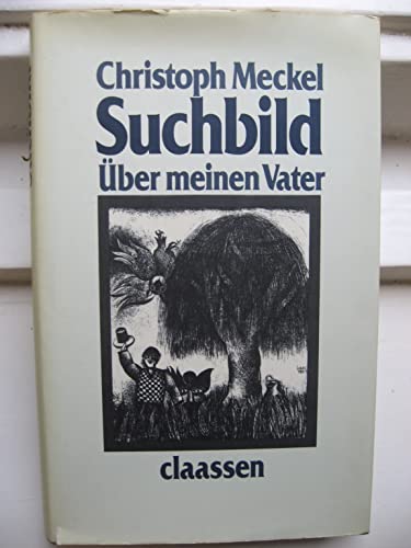 Suchbild. Über meinen Vater. SIGNIERT.