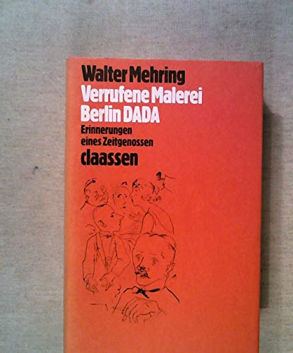 Imagen de archivo de Verrufene Malerei. Berlin DADA. Erinnerungen eines Zeitgenossen a la venta por Versandantiquariat Felix Mcke