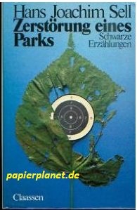 Beispielbild fr Zerstrung eines Parks : schwarze Erzhlungen. Erstaufl. zum Verkauf von Antiquariat + Buchhandlung Bcher-Quell