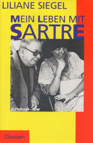 Beispielbild fr Mein Leben mit Sartre. Deutsch von Eva Groepler. zum Verkauf von Antiquariat carpe diem, Monika Grevers