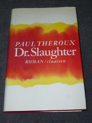Stock image for Dr. Slaughter. Roman for sale by Kultgut