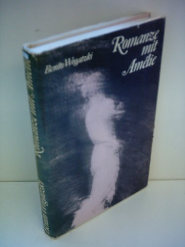 Romanze mit Amelie - Benito Wogatzki