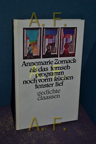 Imagen de archivo de als das fernsehprogramm noch vorm kchenfenster lief. Gedichte. a la venta por Versandantiquariat Felix Mcke